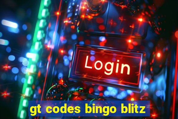 gt codes bingo blitz